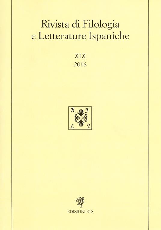 Rivista di filologia e letterature ispaniche. Ediz. spagnola (2016). Vol. 19 - copertina