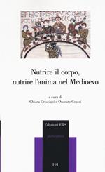 Nutrire il corpo, nutrire l'anima nel medioevo