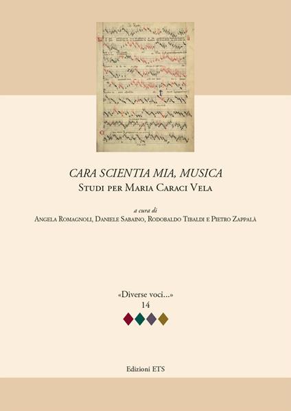 Cara scientia mia, musica. Studi per Maria Caraci Vela - copertina