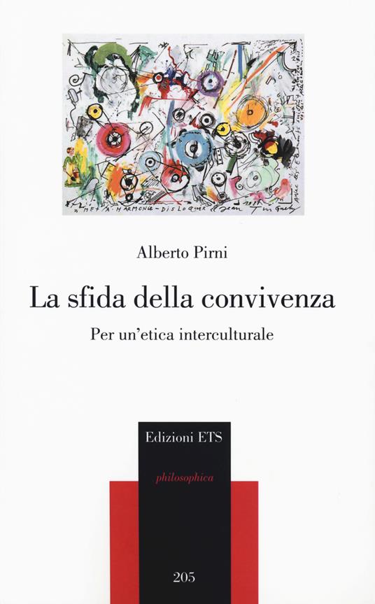 La sfida della convivenza. Per un'etica interculturale - Alberto Pirni - copertina