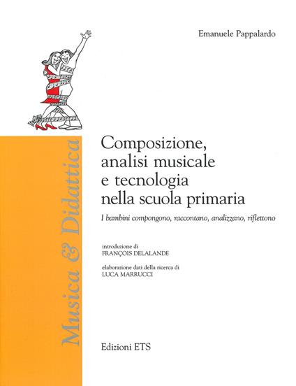 Composizione, analisi musicale e tecnologia nella scuola - Emanuele Pappalardo - copertina