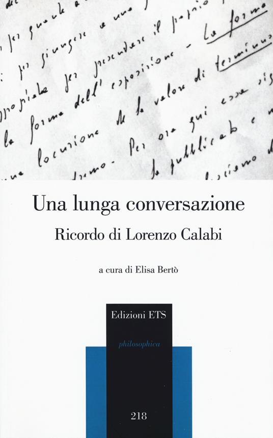 Una lunga conversazione. Ricordo di Lorenzo Calabi. Atti della giornata di studi (Pisa, 20 marzo 2018) - copertina