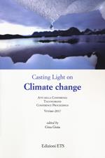 Casting light on climate change. Atti della conferenza (Viterbo, 2017)