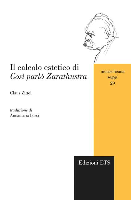 Il calcolo estetico di «Cosi parlò Zarathustra» - Claus Zittel - copertina