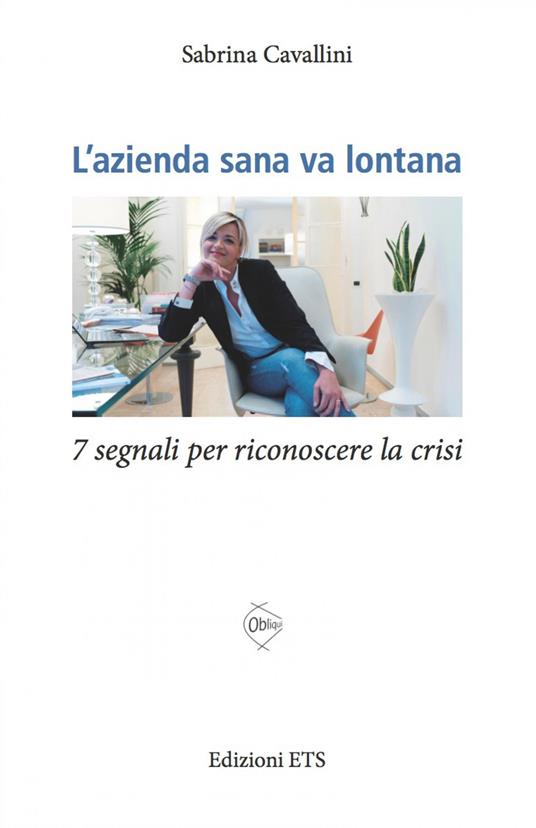 L'azienda sana va lontana. 7 segnali per riconoscere la crisi aziendale - Sabrina Cavallini - copertina