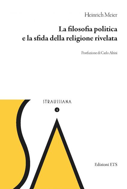 La filosofia politica e la sfida della religione rivela - Heinrich Meier - copertina