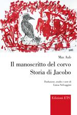 Il manoscritto del corvo. Storia di Jacobo