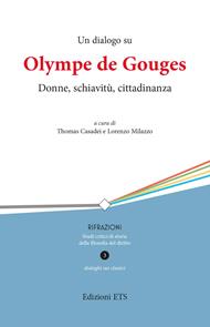 Un dialogo su Olympe de Gouges. Donne, schiavitù, cittadinanza