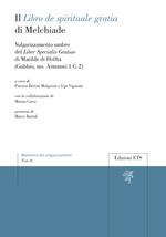 Il «Libro de spirituale gratia» di Melchiade. Volgarizzamento umbro del «Liber Specialis Gratiae» di Matilde di Helfta (Gubbio, ms. Armanni 1 G 2)