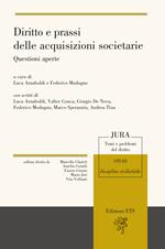 Diritto e prassi delle acquisizioni societarie. Questioni aperte