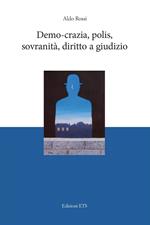 Demo-crazia, polis, sovranità, diritto a giudizio