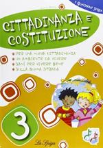  Cittadinanza e Costituzione. Per la 3ª classe elementare