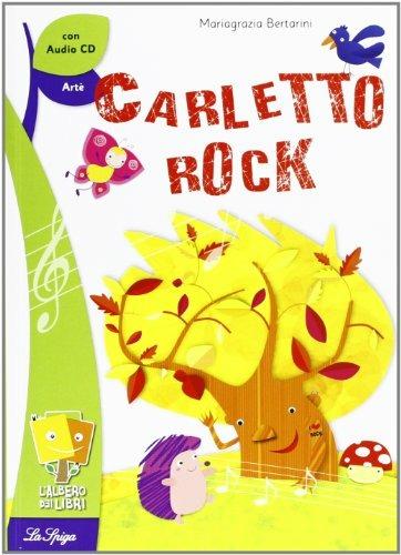 Carletto rock - Mariagrazia Bertarini - copertina