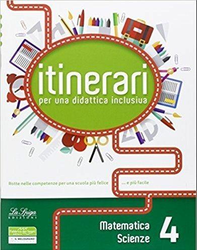 Itinerari di didattica inclusiva. Matematica, scienze. Vol. 4 - copertina