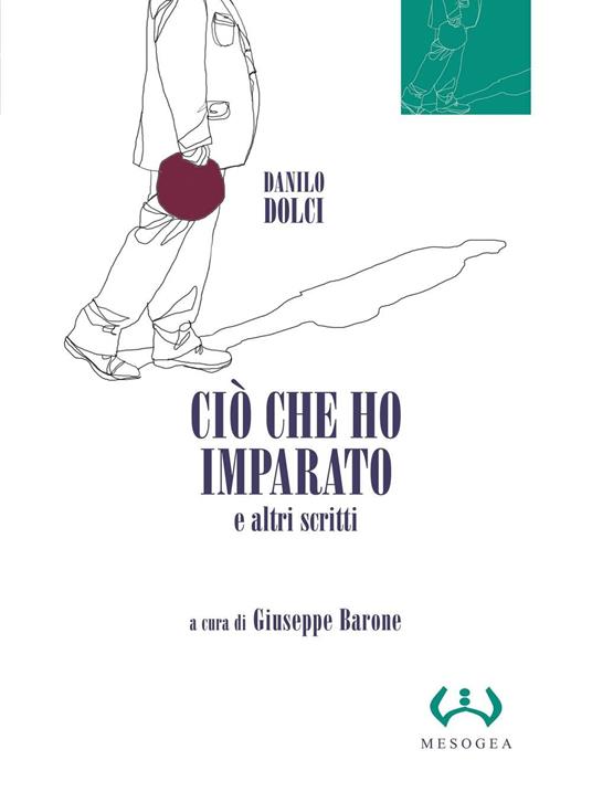 Ciò che ho imparato e altri scritti - Danilo Dolci - copertina