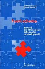 Fuori schema. Manuale per il trattamento delle paralisi cerebrali infantili