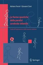 Le forme spastiche della paralisi cerebrale infantile. Guida all'esplorazione delle funzioni adattive