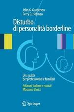 Disturbo di personalità borderline. Una guida per professionisti e familiari