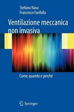 Ventilazione meccanica non invasiva. Come, quando e perché