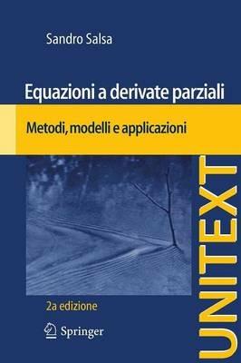 Equazioni a derivate parziali. Metodi, modelli e applicazioni - Sandro Salsa - copertina