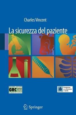 La sicurezza del paziente - Charles Vincent - copertina