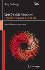 Open services innovation. Competere in una nuova era