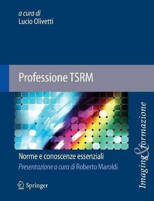 Professione TSRM - Lucio Olivetti - copertina