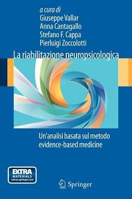 La riabilitazione neuropsicologica. Un'analisi basta sul metodo evidence-based medicine - copertina