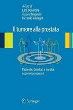 Il tumore alla prostata. Paziente, familiari e medici: esperienze narrate