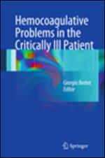 Hemocoagulative problems in the critically Ill patient