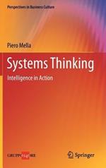 Systems thinking. Intelligence in action