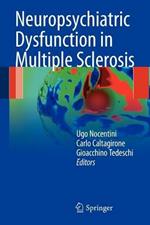 Neuropsychiatric dysfunction in multiple sclerosis