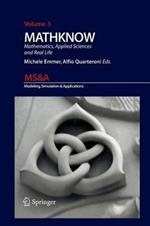 MATHKNOW: Mathematics, Applied Science and Real Life