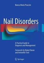 Nail Disorders: A Practical Guide to Diagnosis and Management