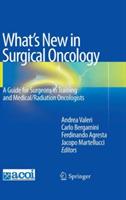 What's new in surgical oncology. A guide for surgeons in training and medical/radiation oncologists