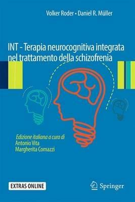 INT. Terapia neurocognitiva integrata nel trattamento della schizofrenia - Volker Roder,Daniel R. Muller - copertina