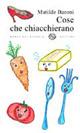 Cose che chiacchierano