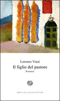 Il figlio del pastore - Lorenzo Viani - copertina