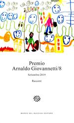 Premio Arnaldo Giovannetti. Settembre 2019. Vol. 8