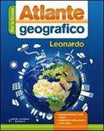 Atlante geografico Leonardo. Per le Scuole superiori. Con espansione online