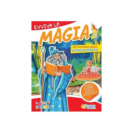 Evviva la magia. Attacca-stacca - copertina