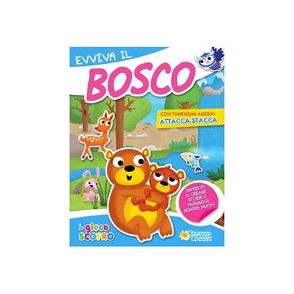 Evviva il bosco. Attacca-stacca - copertina