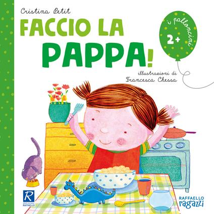 Faccio la pappa! Ediz. illustrata - Cristina Petit - copertina