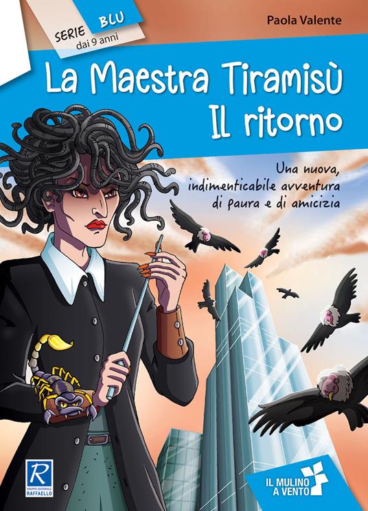 La maestra Tiramisù. Il ritorno - Paola Valente - copertina