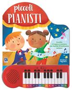 Piccoli pianisti. Ediz. a colori