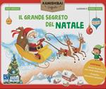 Il grande segreto di Natale. Tavole per kamishibai. Ediz. a colori. Con guida. Con kamishibai