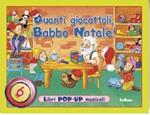 Quanti giocattoli, Babbo Natale!