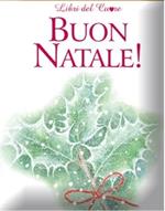 Buon Natale! Ediz. illustrata