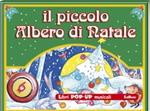 Il piccolo albero di Natale. Ediz. illustrata