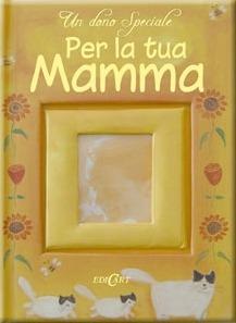 Un dono speciale per la tua mamma - Sarah Medina - copertina